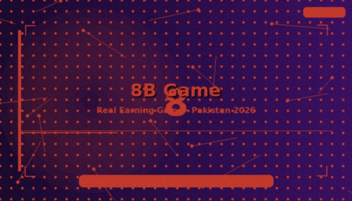 8B Game - Real Earning Game Pakistan 2026