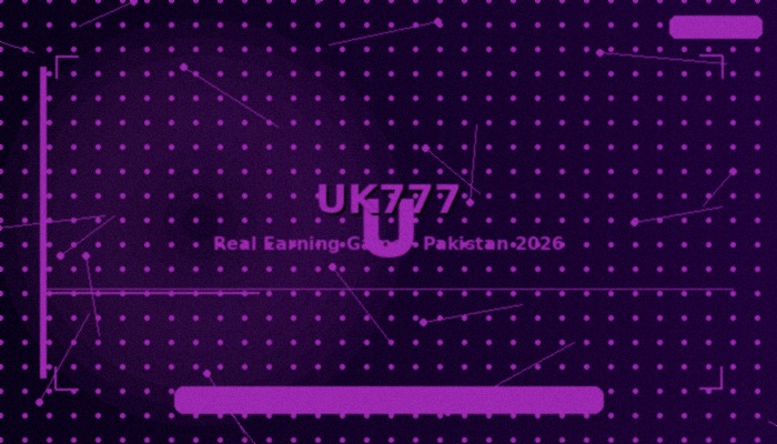 UK777 Game - Real Earning Game Pakistan 2026